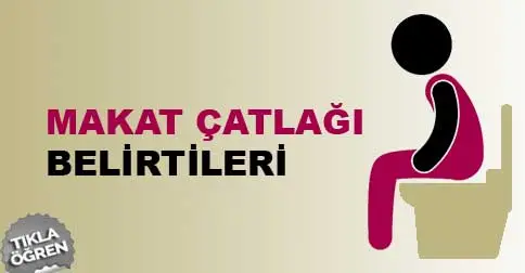 makat çatlağı belirtileri